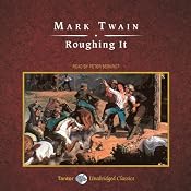 Roughing It | [Mark Twain]