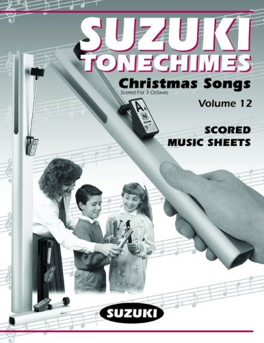 Suzuki Tonechimes, Vol 12: Ringing Bells in Education! (Suzuki Tonechimes School)