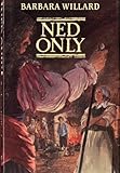 Ned Only