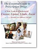 The Essential Guide to Prescription Drugs, A New Look at Cholesterol, Crestor, Lipitor, Livalo, Zocor