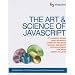 The Art & Science of JavaScript