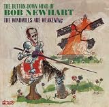 The Button-Down Mind of Bob Newhart/The Windmills Are Weakening