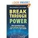 Breakthrough Power: How Quantum-leap New Energy Inventions Can Transform Our World