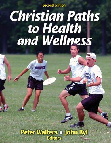 Christian Paths to Health and Wellness-2nd Edition