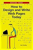 How to Design and Write Web Pages Today (Writing Today)