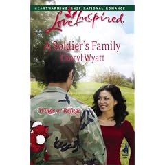 A Soldier's Family (Wings of Refuge, Book 2) (Love Inspired #438)