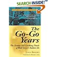 The Go-Go Years: The Drama and Crashing Finale of Wall Street's Bullish 60s (Wiley Investment Classics)