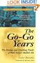 The Go-Go Years: The Drama and Crashing Finale of Wall Street's Bullish 60s (Wiley Investment Classics)