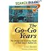 The Go-Go Years: The Drama and Crashing Finale of Wall Street's Bullish 60s (Wiley Investment Classics)