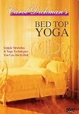 Carol Dickmans Bed Top Yoga