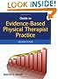 Guide to Evidenced-Based Physical Therapist Practice, Second Edition