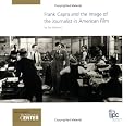 Frank Capra and the Image of the Journalist in American Film