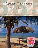 Great Escapes South America (Taschen's 25th Anniversary Special Edition)