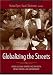 Books : Globalizing the Streets: Cross-Cultural Perspectives on Youth, Social Control, and Empowerment