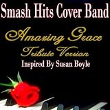 Amazing Grace - Susan Boyle Tribute Version