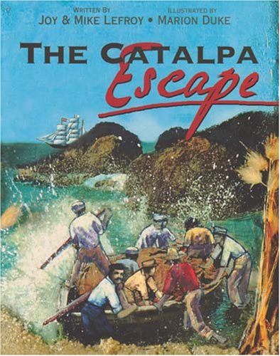 The Catalpa Escape