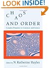 Chaos and Order: Complex Dynamics in Literature and Science (New Practices of Inquiry)