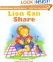 Lion Can Share (First Virtues for Toddlers)