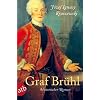 Graf Br�hl: Historischer Roman