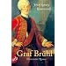 Graf Br�hl: Historischer Roman