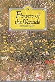 Flowers of the wayside