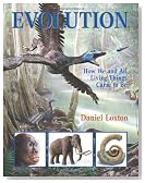 Evolution: How We and All Living Things Came to Be