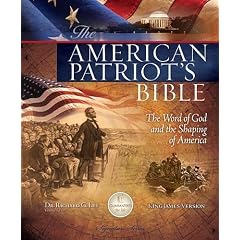The American Patriots Bible, KJV: The Word of God and the Shaping of America