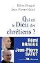 Qui est le Dieu des chr�tiens ?