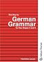 The Key to German Grammar for Key Stages 3 and 4 (Key to Grammar)