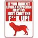 New  If U Haven't Loved A Neapolitan Mastiffs , Just Shut The Fneapolitan Mastiffsneapolitan Mastiffsk Up !  Parking Sign Dog