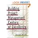 Building Project Management Centers of Excellence