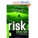 Risk: Are You Willing to Trust God with Everything? (The Every Man Series)