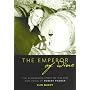 The Emperor of Wine: The Story of the Remarkable Rise and Reign of Robert Parker