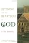Listening for the Heartbeat of God: A Celtic Sprirtuality