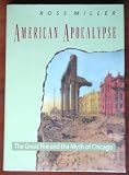 American apocalypse : the great fire and the myth of Chicago