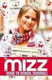 Mizz Guide to School Survival