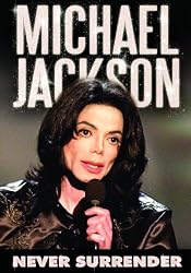 Michael Jackson: Never Surrender