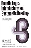 Deontic logic : introductory and systematic readings