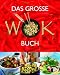  : Das Große Wok-Buch