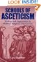 Schools of Asceticism: Ideology and Organization in Medieval Religious Communities