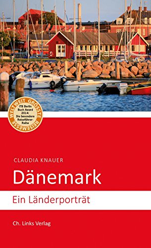 Dänemark: Ein Länderporträt (Länderporträts) (German Edition)