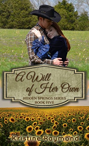 A Will of Her Own (Hidden Springs Book 5)