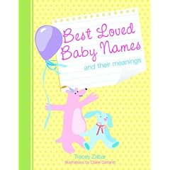 Best Loved Baby Names and Their Meanings