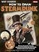 How to Draw Steampunk: Discover the Secrets to Drawing, Painting, and Illustrating the Curious World of Science Fiction in the Victorian Age   [HT DRAW STEAMPUNK] [Paperback] at Amazon Books: 51HqGmPWcXL._SL75_