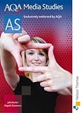 AQA AS Media: Student Book (Aqa Media Studies for As)