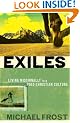 Exiles: Living Missionally in a Post-Christian Culture