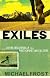 Exiles: Living Missionally in a Post-Christian Culture