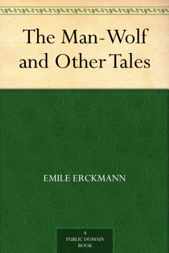 The Man-Wolf and Other Tales