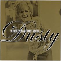 Dusty Sings Classic Soul