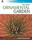 The New Ornamental Garden (CSIRO Publishing Gardening Guides)